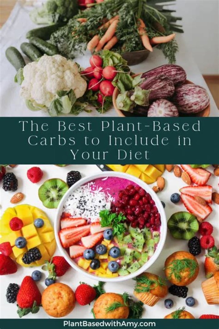 Are plant based carbs healthy?