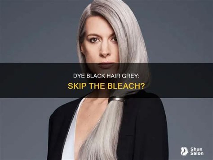 Can you dye black hair GREY?