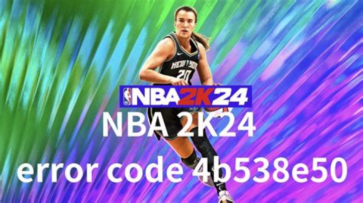 How do you fix error code 4b538e50 in NBA 2k18?