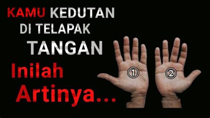 Kedutan tangan kanan artinya apa?