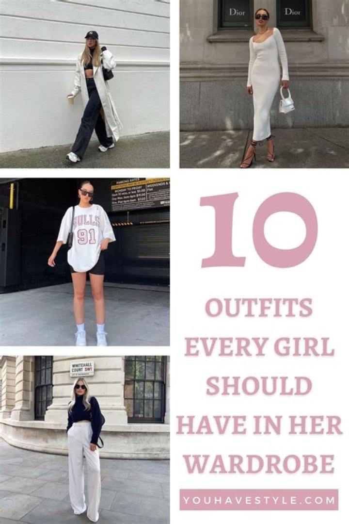 What every girl should have in her wardrobe?