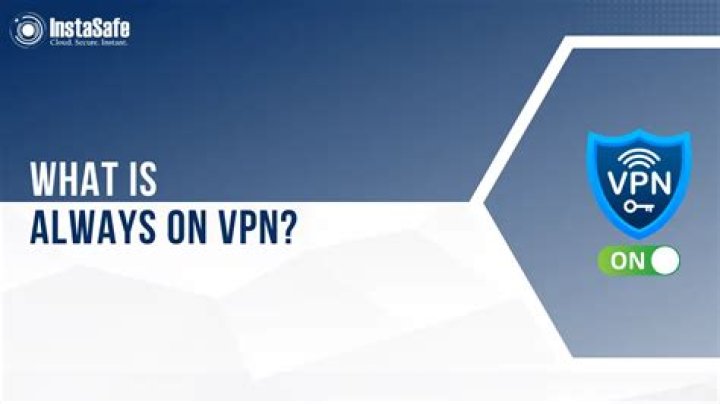 What is always on VPN?