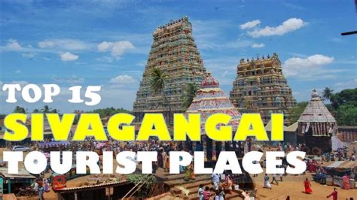 What is sivagangai famous for?