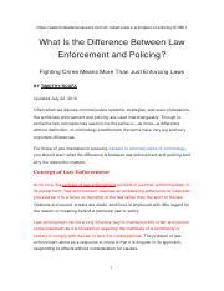What is the difference between law enforcement and policing?