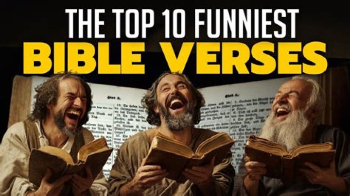 What is the funniest Bible verse?