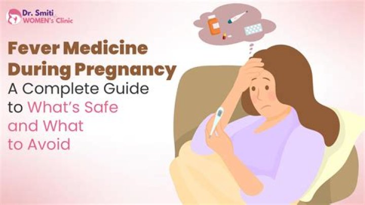 Which medicine is safe for fever during pregnancy?